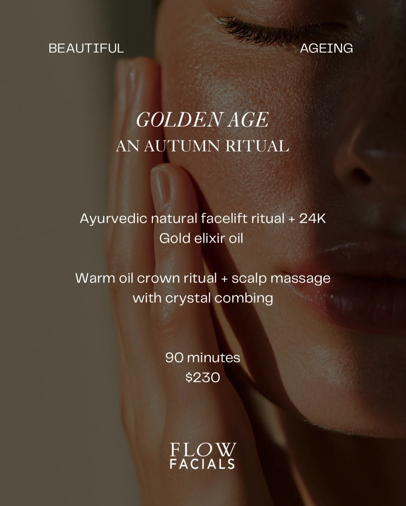 Golden Age. An Autumn Ritual.

A gently warming &amp; rejuvenating ritual that will bring a beautiful glow to your skin this Autumn season.

Natural Ayurvedic Facelift Ritual with 24K gold elixir.

Warm oil crown &amp; scalp massage with crystal comb