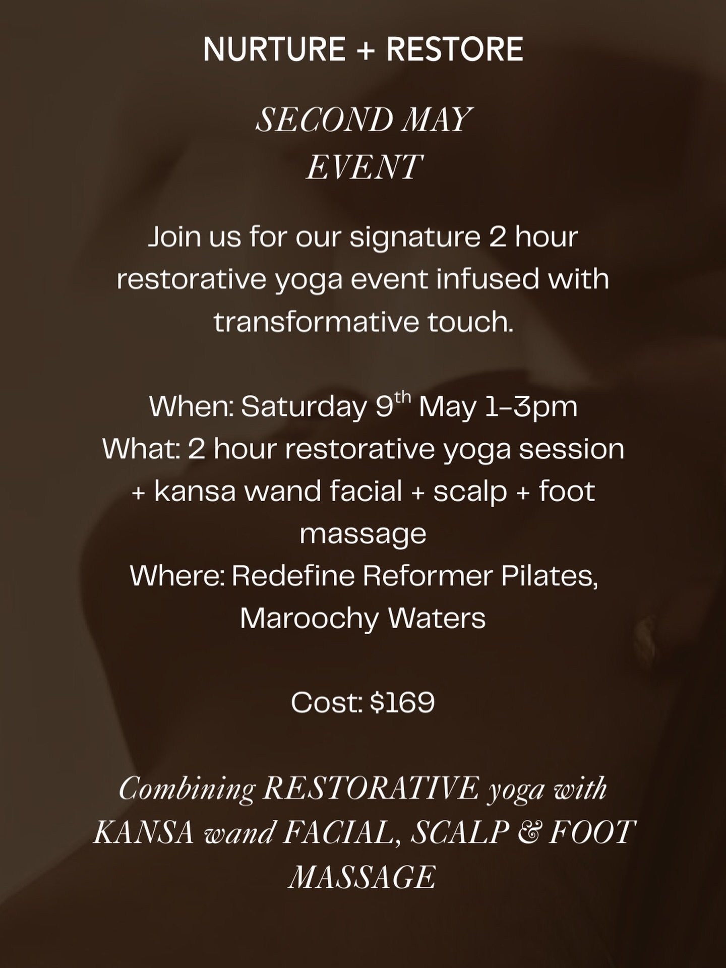 Due to popular demand. 

A second Nurture &amp; Restore event has been released at divine @redefine_reformer_pilates studio space. 

This event combines 2 spacious hours of restorative yoga with kansa wand oil massage of the face, scalp &amp; feet.

