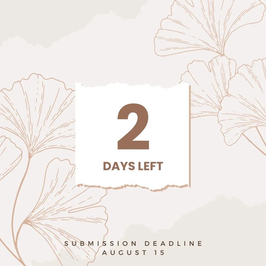 ❗2 DAYS LEFT TO SUBMIT❗

The submission deadline is only 2 days away! Remember to get your art and writing pieces in by August 15 to be featured in our first issue :)

Check the link in our bio for more info on how to submit

.
.
.
.
.
.
.
.
.
.

#me