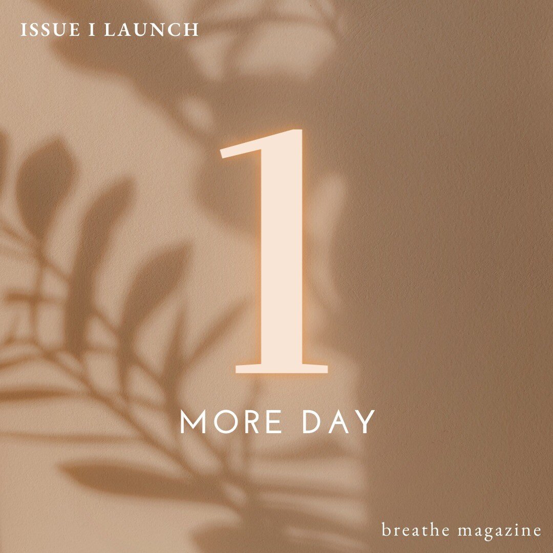Just one more day left until Breathe's official first launch!!! Are you as excited as we are? We can't wait to share the issue with you! Save the date, December 28!
.
.
.
.
.
.
.
.
.
.
.
.
.
.
.
.
.
.
.
#breathemagazine #mentalhealth #artsmagazine #m