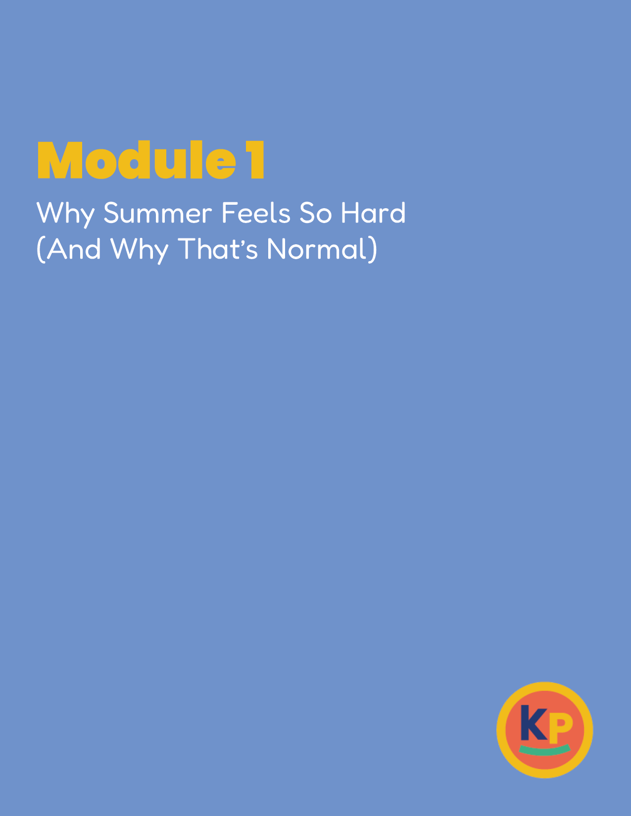 Why Your Child’s Behavior Gets Worse During Summer (And What They’re Really Trying to Tell You)