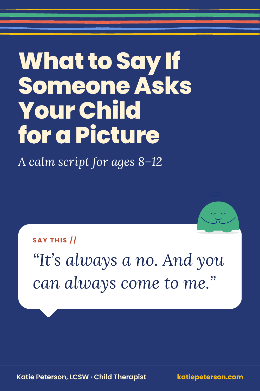What to Say If Someone Asks Your Child for a Picture