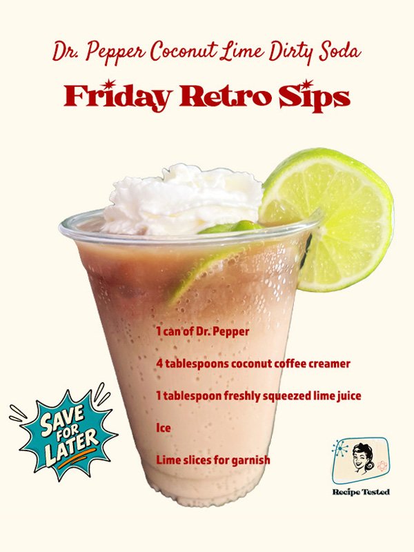 retro sips dr pepper coconut lime dirty soda