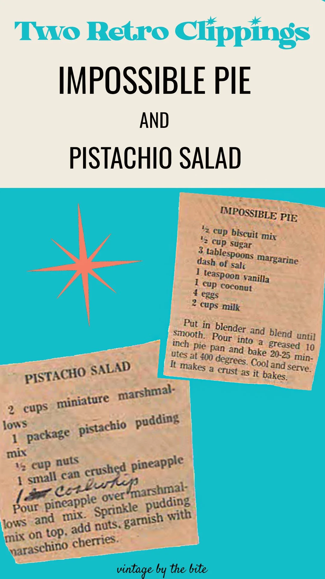 Impossible pie Pistachio Salad/vintage clippings/Personal collection