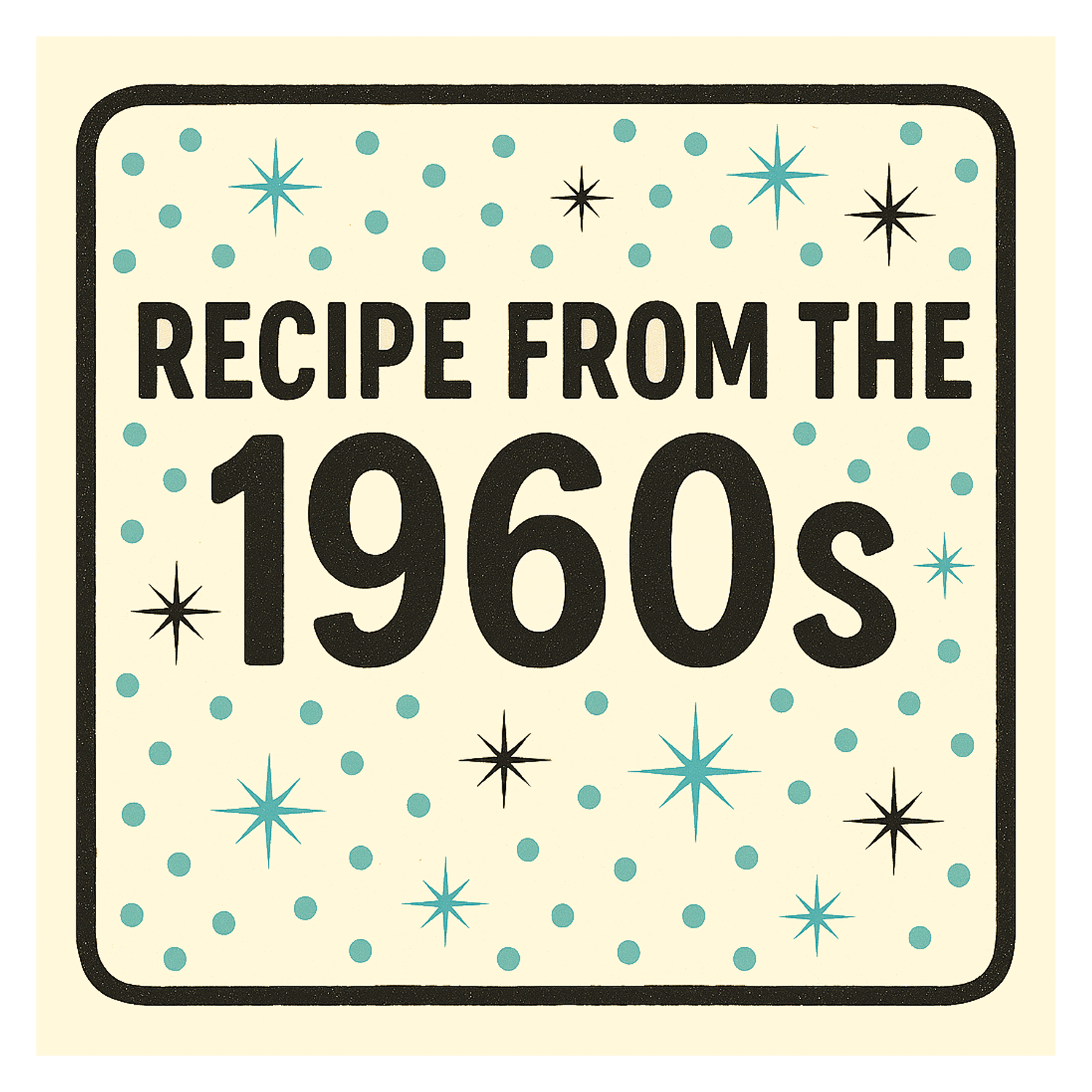 recipes from the 1960s