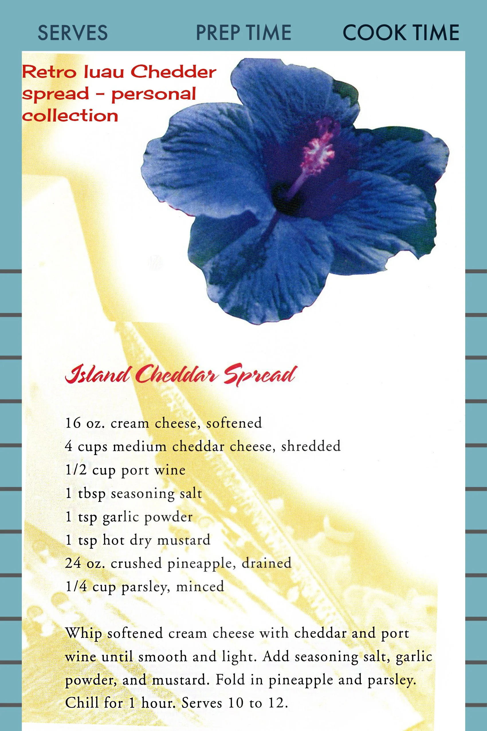retro luau- chedder spread from personal collection/hawaiian food