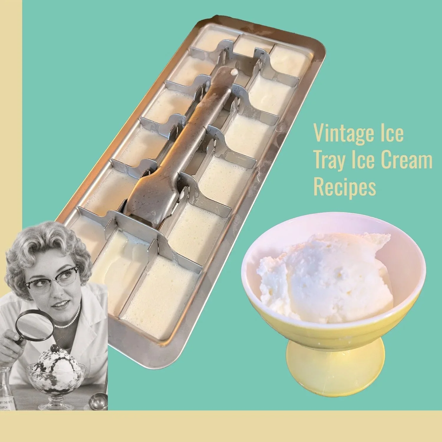 vintage ice tray ice cream recipes