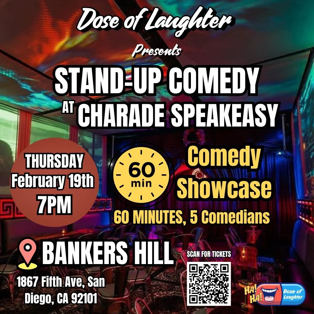 Dont miss our next show in Bankers Hill at Charade Speakeasy!

60minutes of comedy w/ 5 comedians
Thursday, February 19th at 7PM

Tickets for this show are free and seats are limited, so dont wait to RSVP!

RSVP with the link in the bio or on our web
