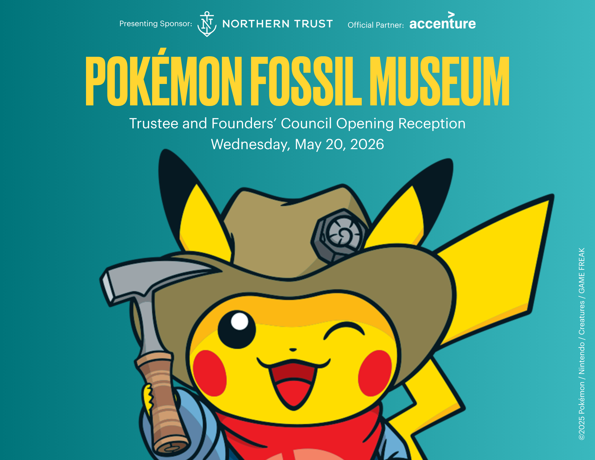 Trustee & Founders' Council Stewardship Event

Developed communications and creative assets for an exclusive opening reception celebrating the North American debut of Pokémon Fossil Museum. The event recognized trustees and major supporters while str