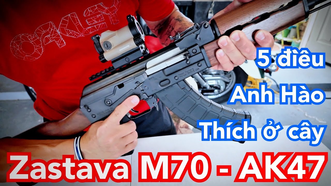 Anh Hào và súng trường Zastava M70 - AK47