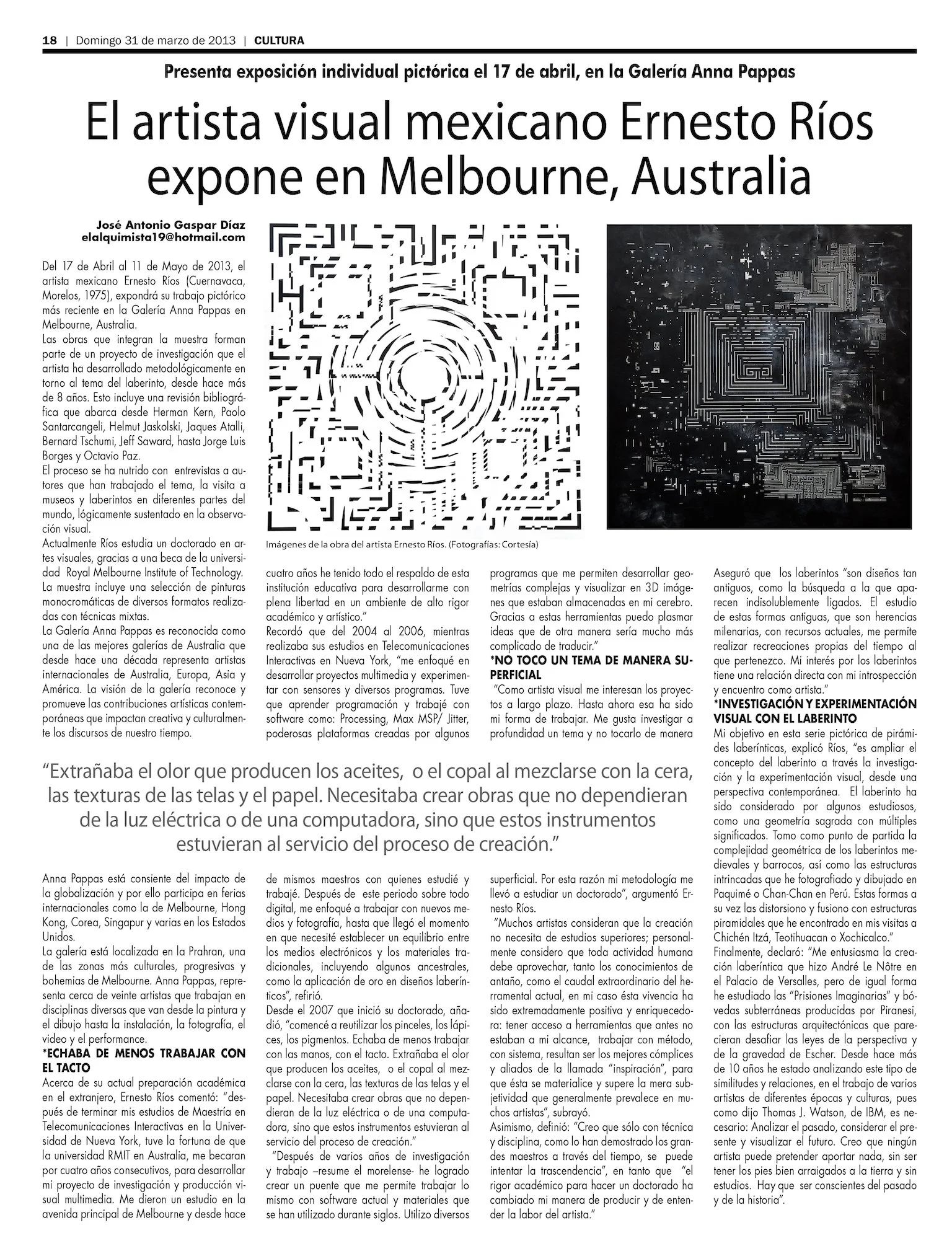 Artículo de periódico sobre la exposición individual del artista visual mexicano Ernesto Ríos en la Galería Anna Pappas en Melbourne, Australia, mostrando imágenes de sus obras y texto en español.