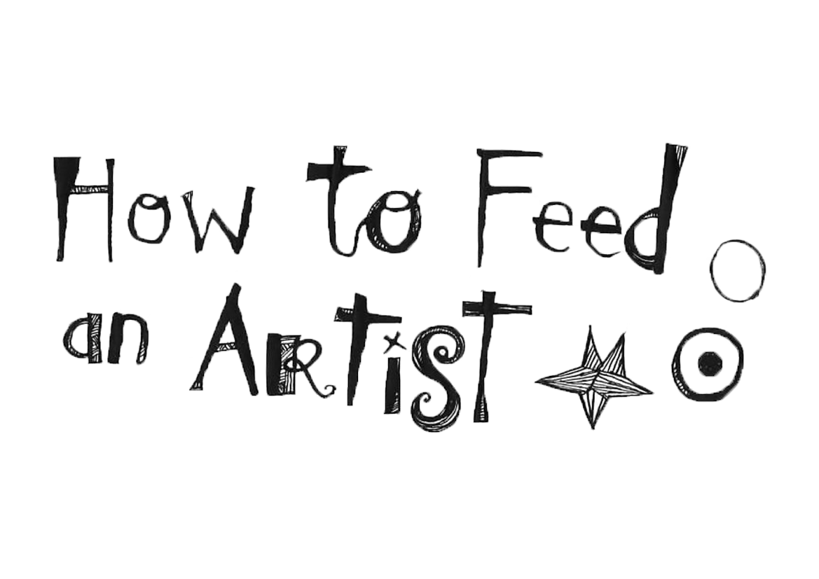 how to feed an artist