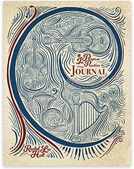 Purpose in Practice Musician's Journal