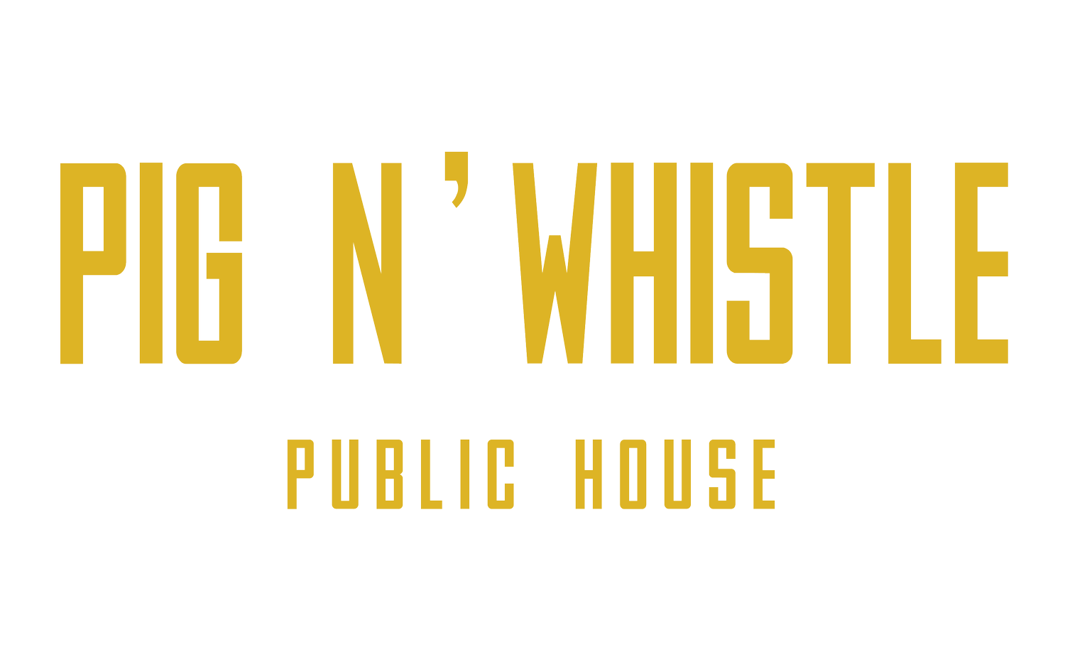 PIG N&#39; WHISTLE PUBLIC HOUSE