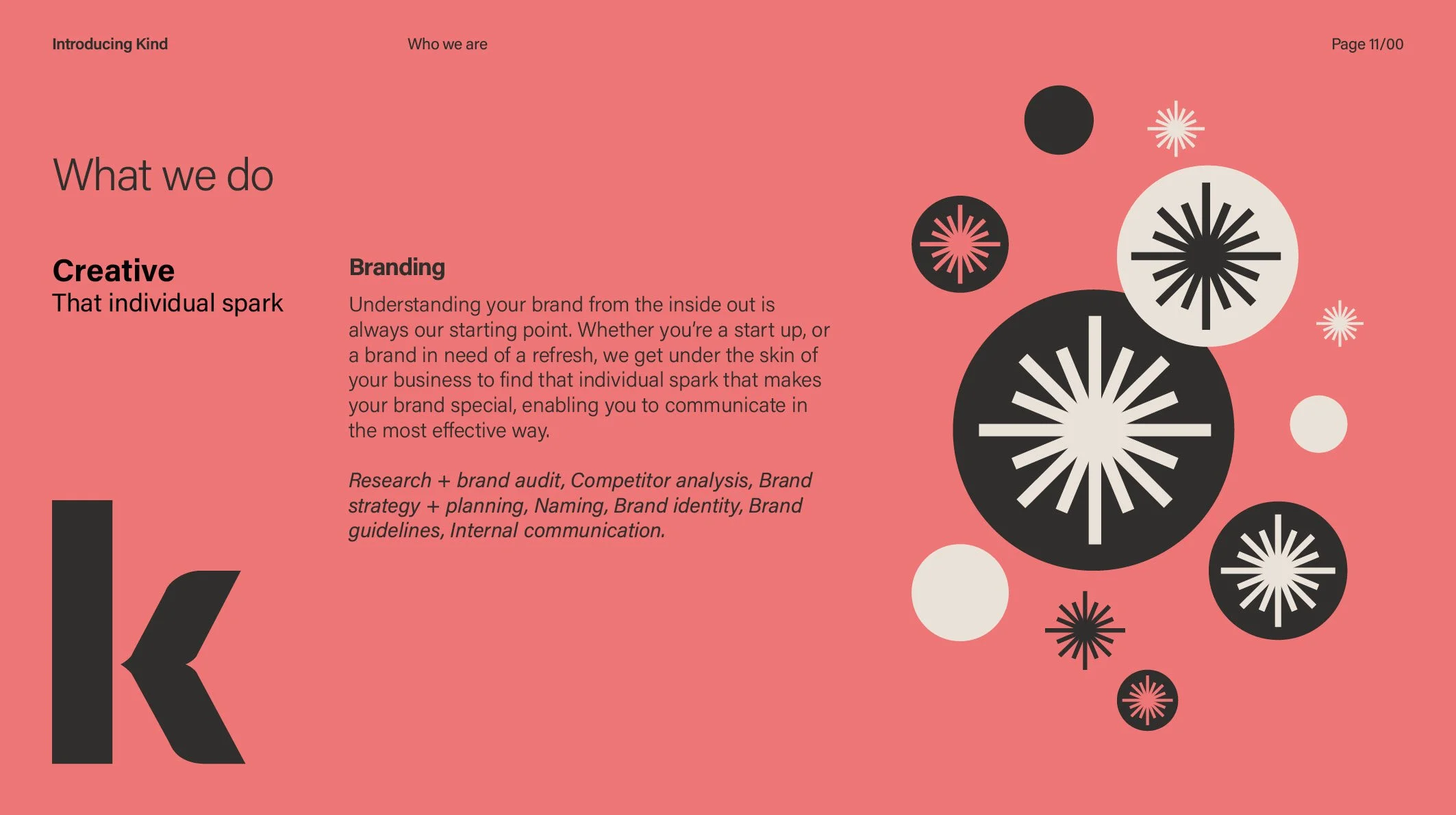 A page from a presentation with a red background, black and white firework-like circles on the right side, and black text on the left side. The text discusses what the company does, focusing on branding and understanding a brand from the inside out.