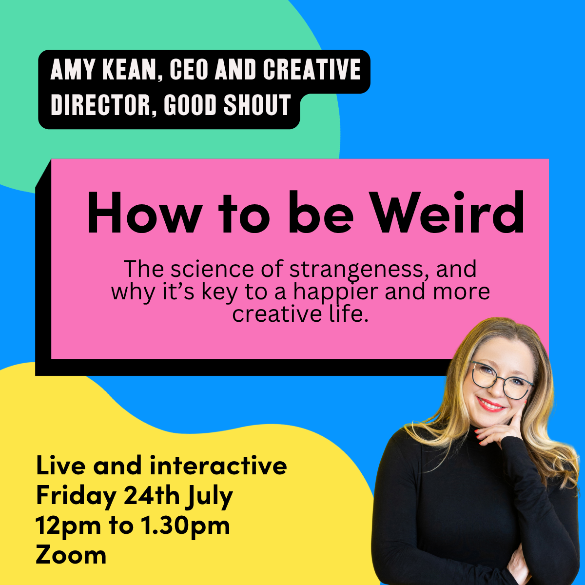 Say Better: How to Be Weird