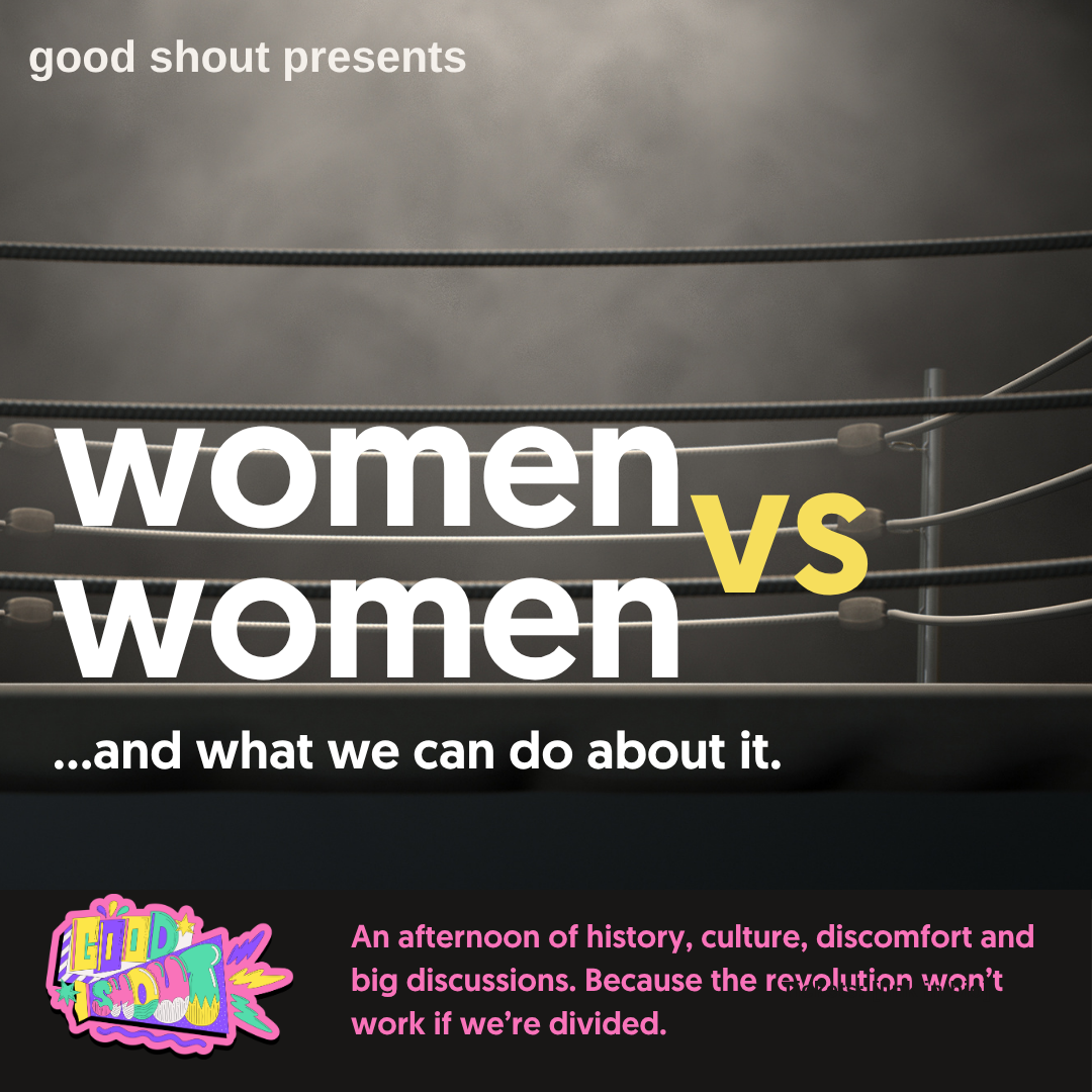 Women vs Women (and what we can do about it)