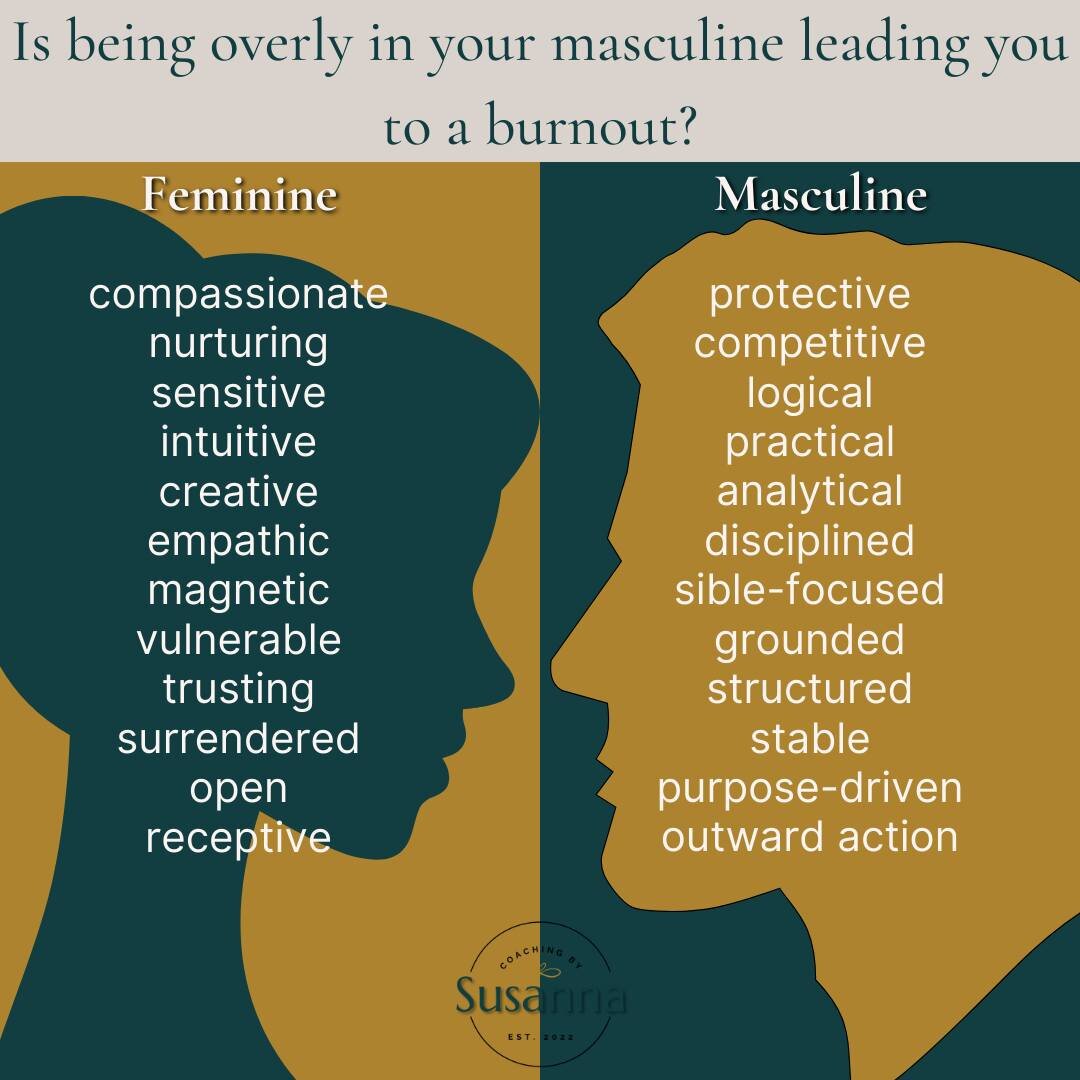 Is being overly in your masculine leading you to a burnout?

You feel burned out with all the things on your to-do-list...

You feel an overwhelming sense of pressure to get things done...

You can&rsquo;t see the light at the end of the tunnel...

Y