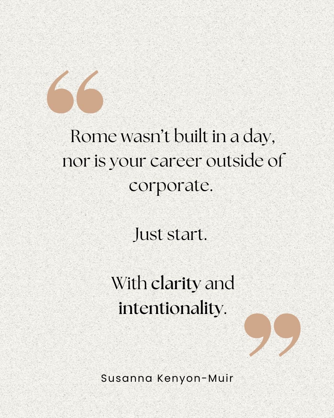 Rome wasn&rsquo;t built in a day&hellip; and neither is a career outside of corporate.

Building a portfolio career takes time.
It takes clarity on what you want to create, intentional decisions about where to focus your energy, and the courage to ta