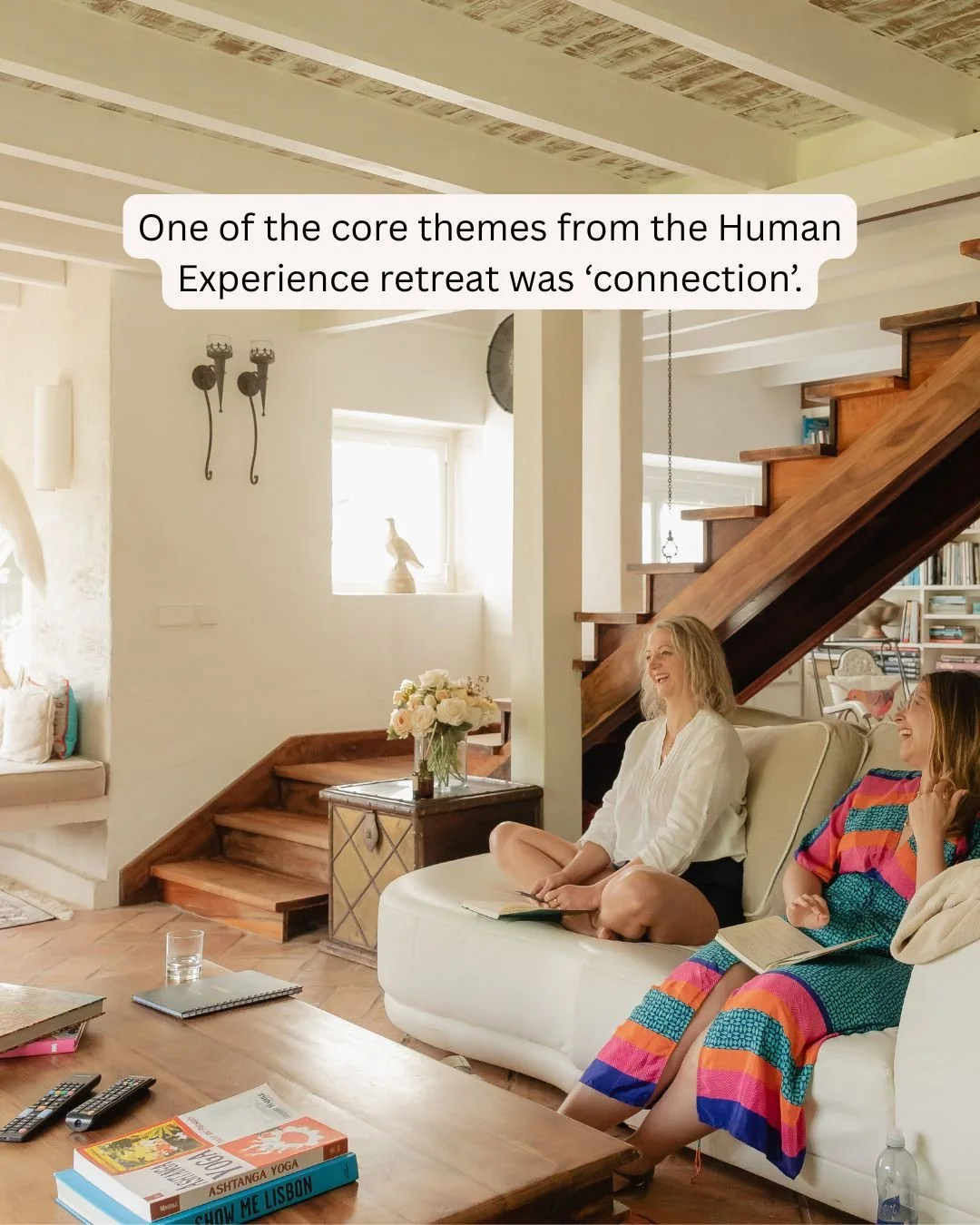 One of the core themes from the Human Experience retreat was &lsquo;connection&rsquo;.

 

A deeper connection with ourselves, firstly, and then with others.

 

Because when you truly know who you are, what you need, what your desires are, your boun