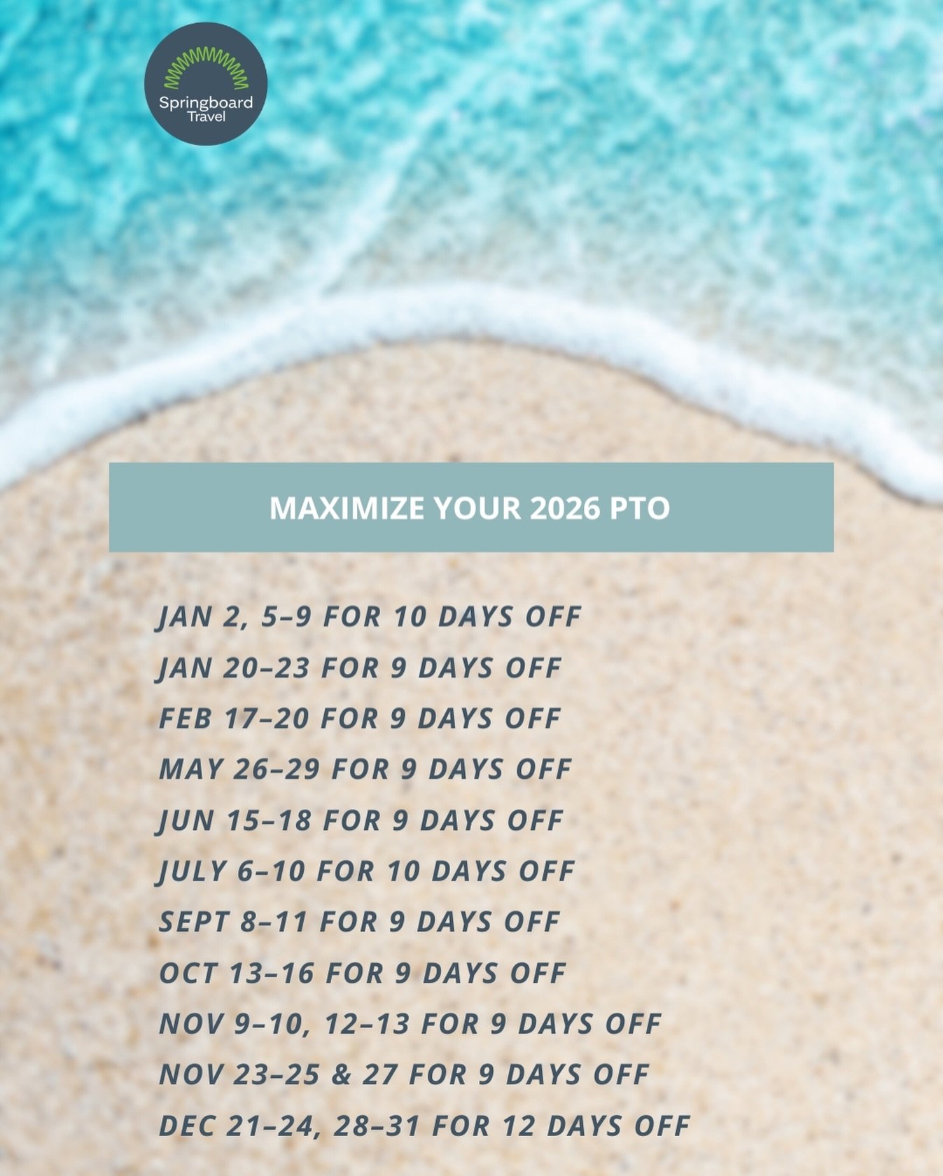 A little planning around the calendar can make a big difference in 2026, turning limited PTO into more time away and better trips. Save this post and DM us when you&rsquo;re ready to plan.

#SpringboardTravel #LuxuryTravelAdvisor #PTOPlanning #Travel