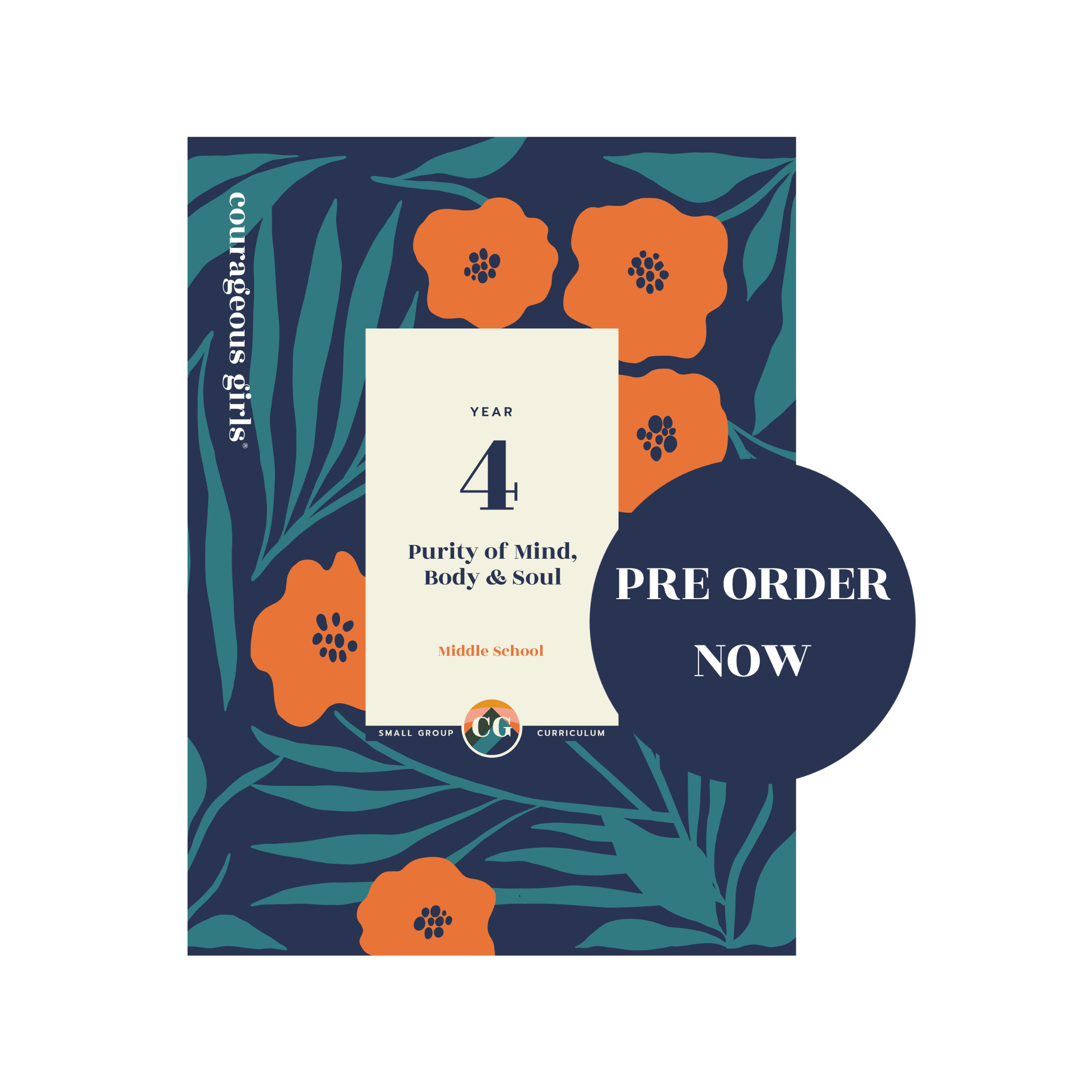 PRE ORDER Courageous Girls Curriculum Year 4: Middle School