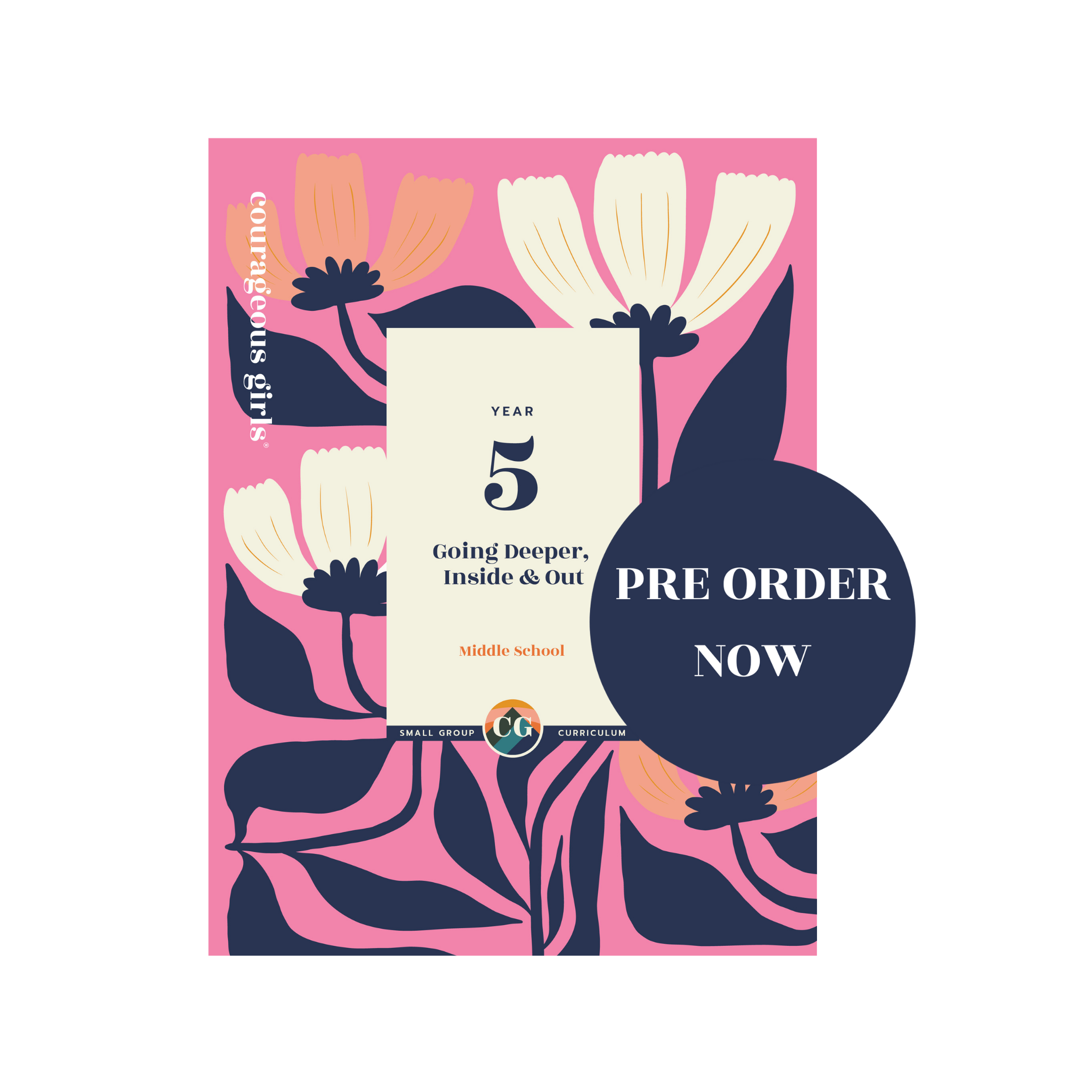 PRE ORDER Courageous Girls Curriculum Year 5: Middle School