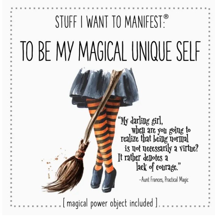 manifest to be my magical self.jpeg