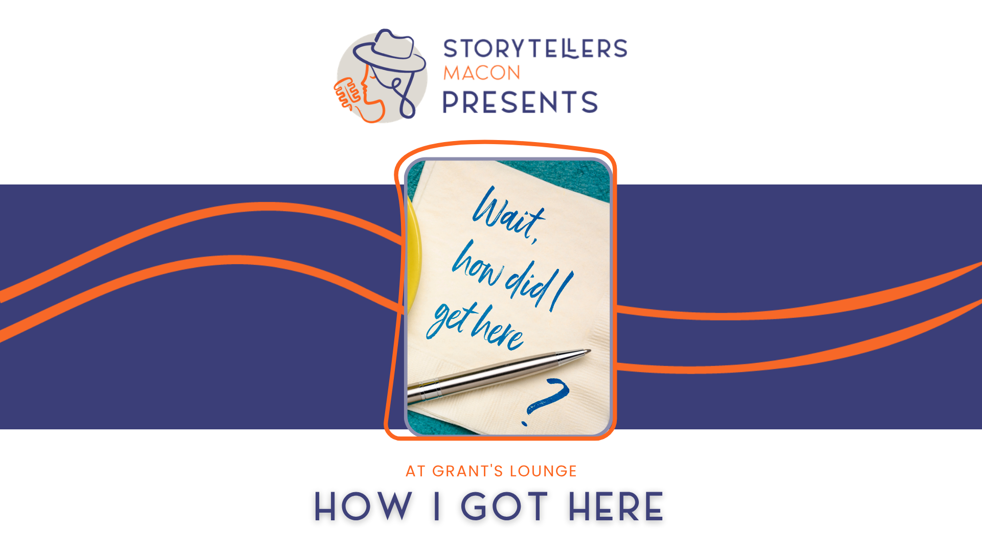 Storytellers Macon Presents: How I Got Here