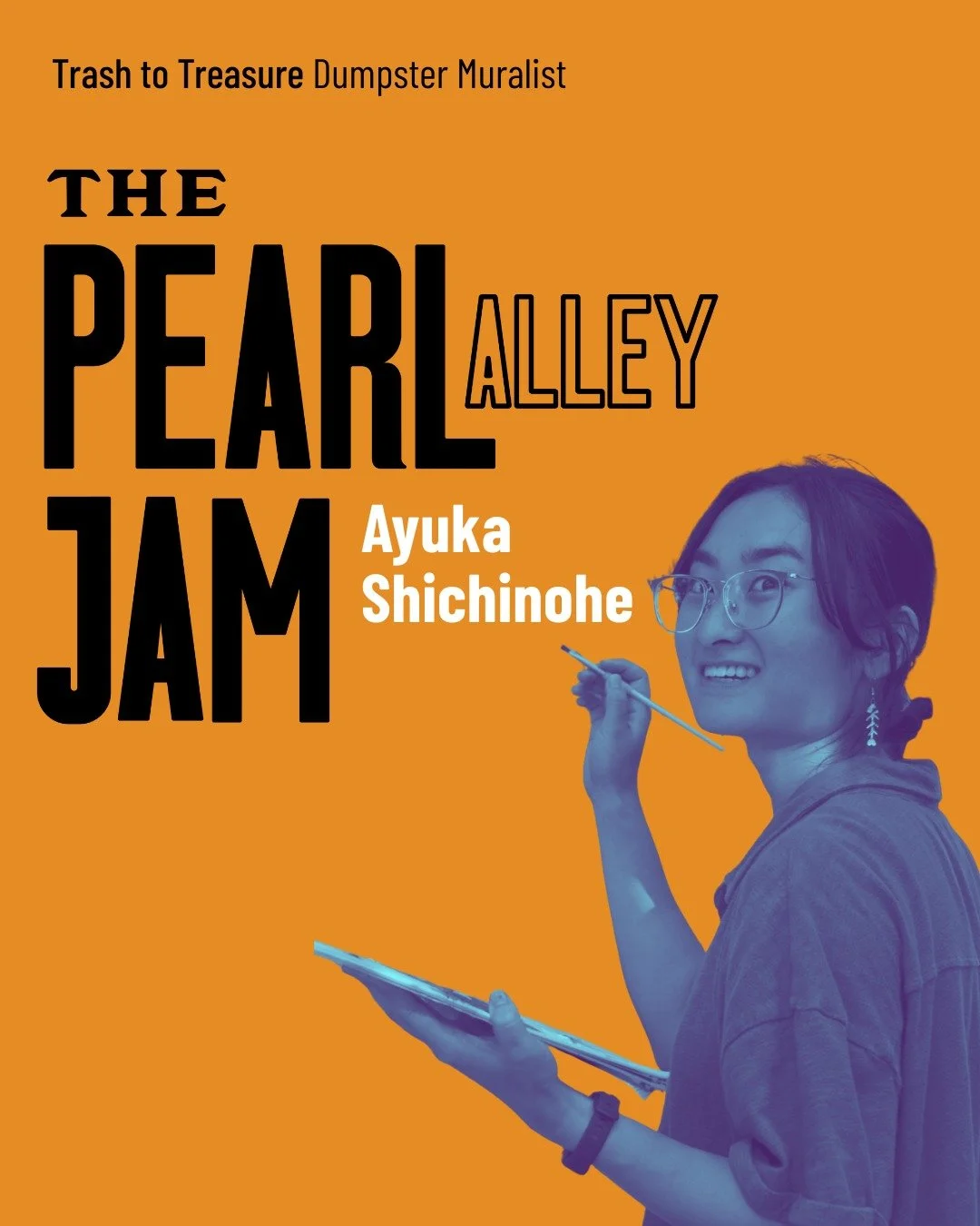 We are so excited to share our 4 Trash to Treasure Dumpster Muralists for this year's Pearl Alley Jam!

What is Trash to Treasure? This is an initiative to transform normally ugly infrastructure into a unique art piece that sits along Pearl Alley. By