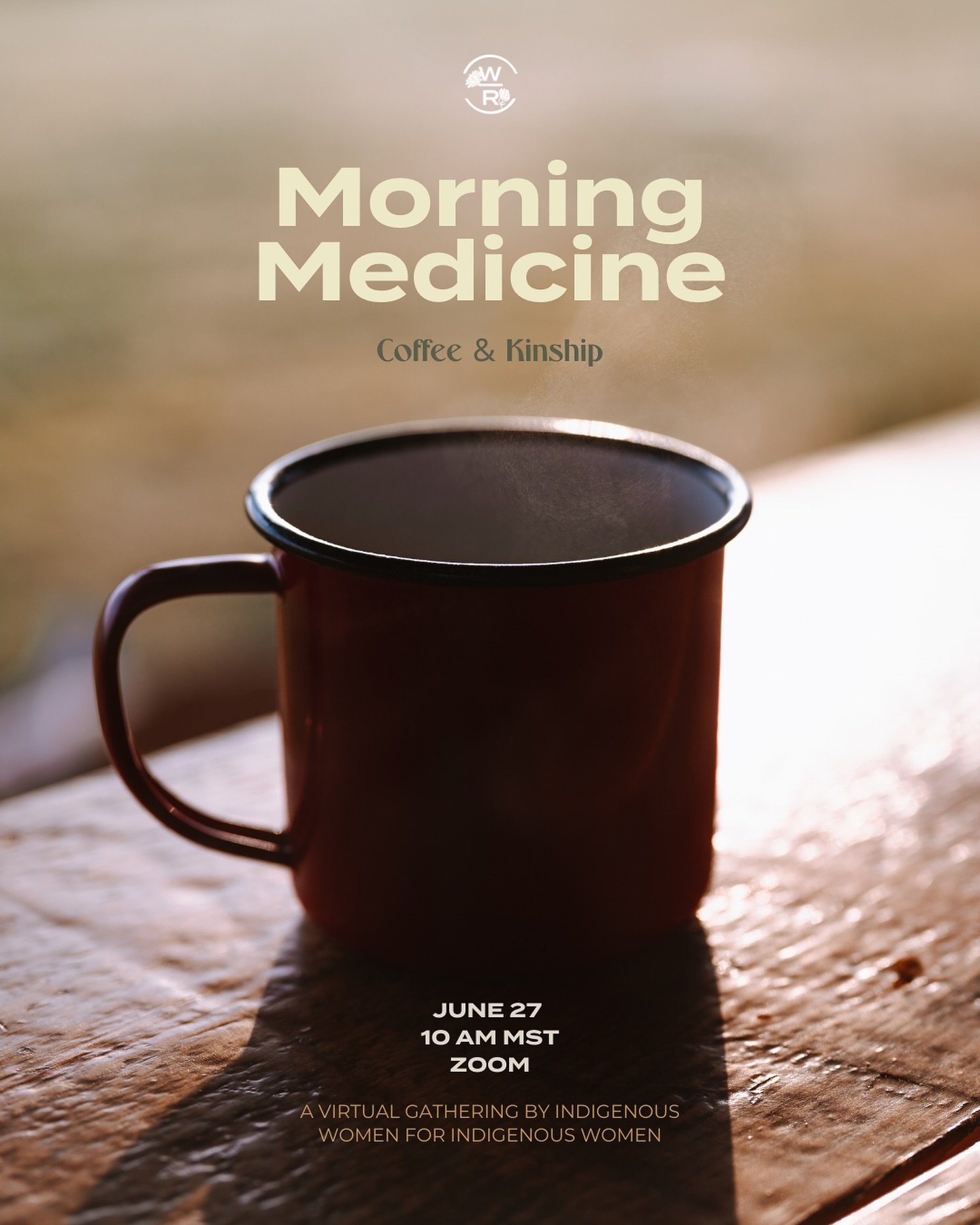 Led by Indigenous women, for Indigenous women!

Start your morning with connection and community at our new virtual event, Morning Medicine: Coffee &amp; Kinship. Join us this Friday, June 27th at 10 AM MST! 🌿

As part of @women.in.ranching&rsquo;s 