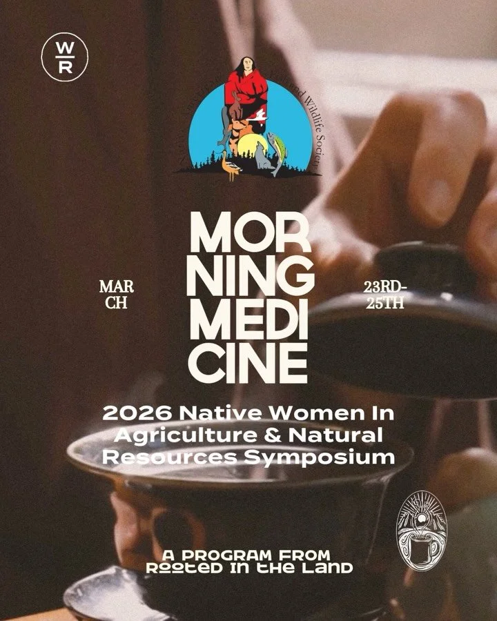 Kicking off our first Morning Medicine of the year, we are honored to partner with the sister team of Alex and Ashley who are putting together this incredible virtual event for Native women in agriculture and natural resources. 2026 Native Women in A