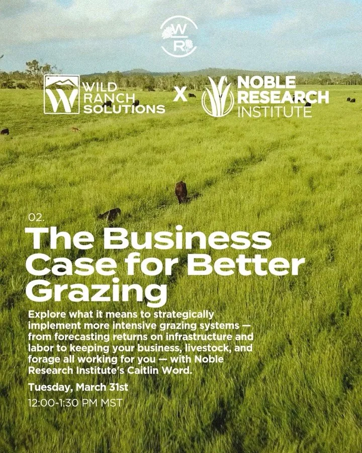 Session 2 begins tomorrow! Missed Session 1? No problem. Each session stands on its own, and all registrants receive recordings from the full series.

Caitlin Word of Noble Research Institute is joining us to make the business case for better grazing