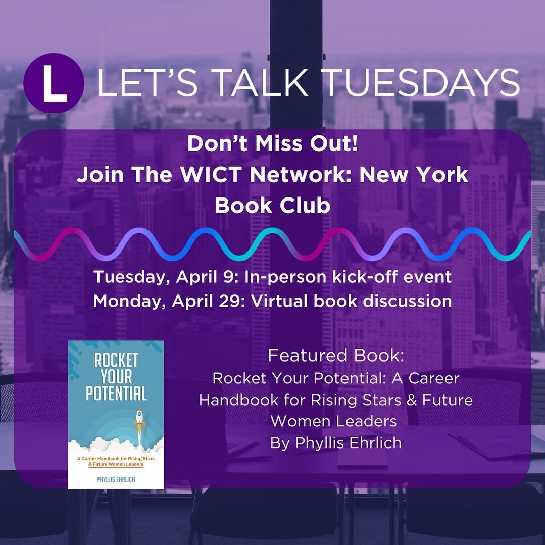 TIME IS RUNNING OUT! Don&rsquo;t Miss Your Chance to Join #WICTNY for our two-part book club series kicking off on April 9th for networking, refreshments and to pick up the featured book, Rocket Your Potential: A Career Handbook for Rising Stars &amp