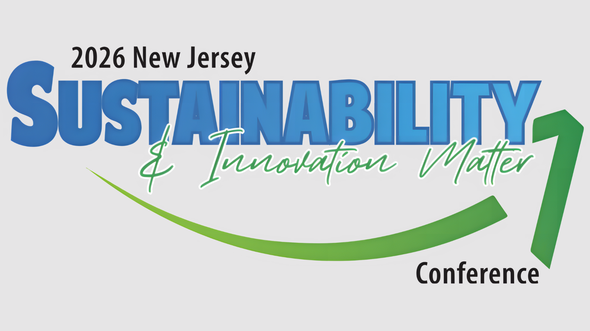 2026 NJ Sustainability & Innovation Matter Conference