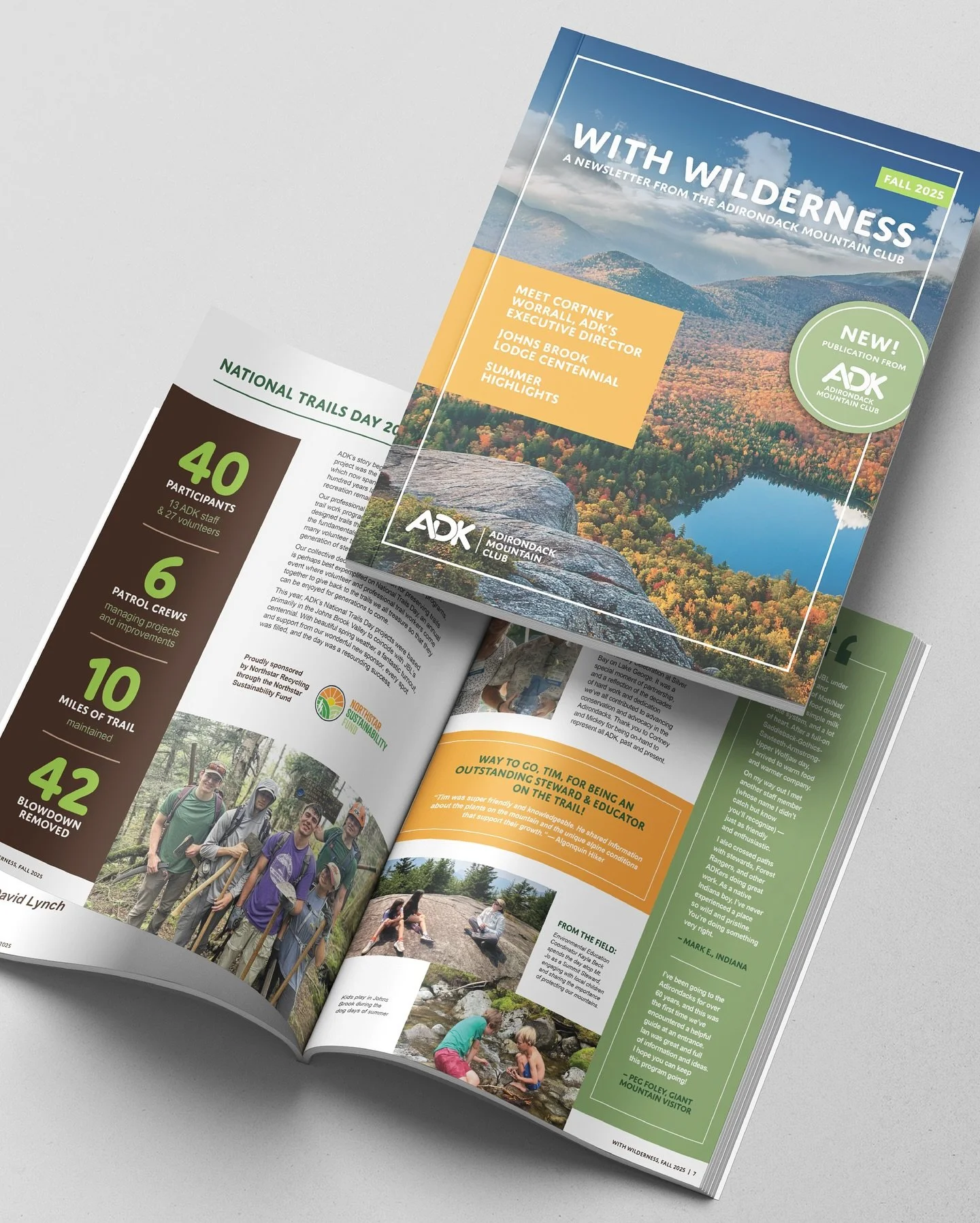 The Adirondack Mountain Club (ADK) partnered with JK Creative to revamp its branding materials, bringing a fresh look to its communications. 
As part of this effort, we designed a new quarterly newsletter - complete with updated fonts, colors,