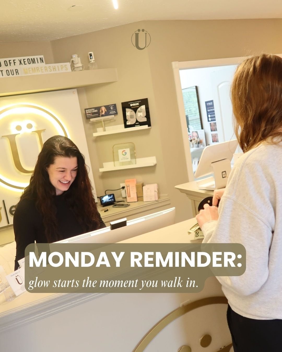 Mondays at &Uuml;esthetics are less about hustle and more about honoring yourself. Walking up to the front desk is a small moment, but it is also a powerful decision to invest in your confidence and well-being for the week ahead.