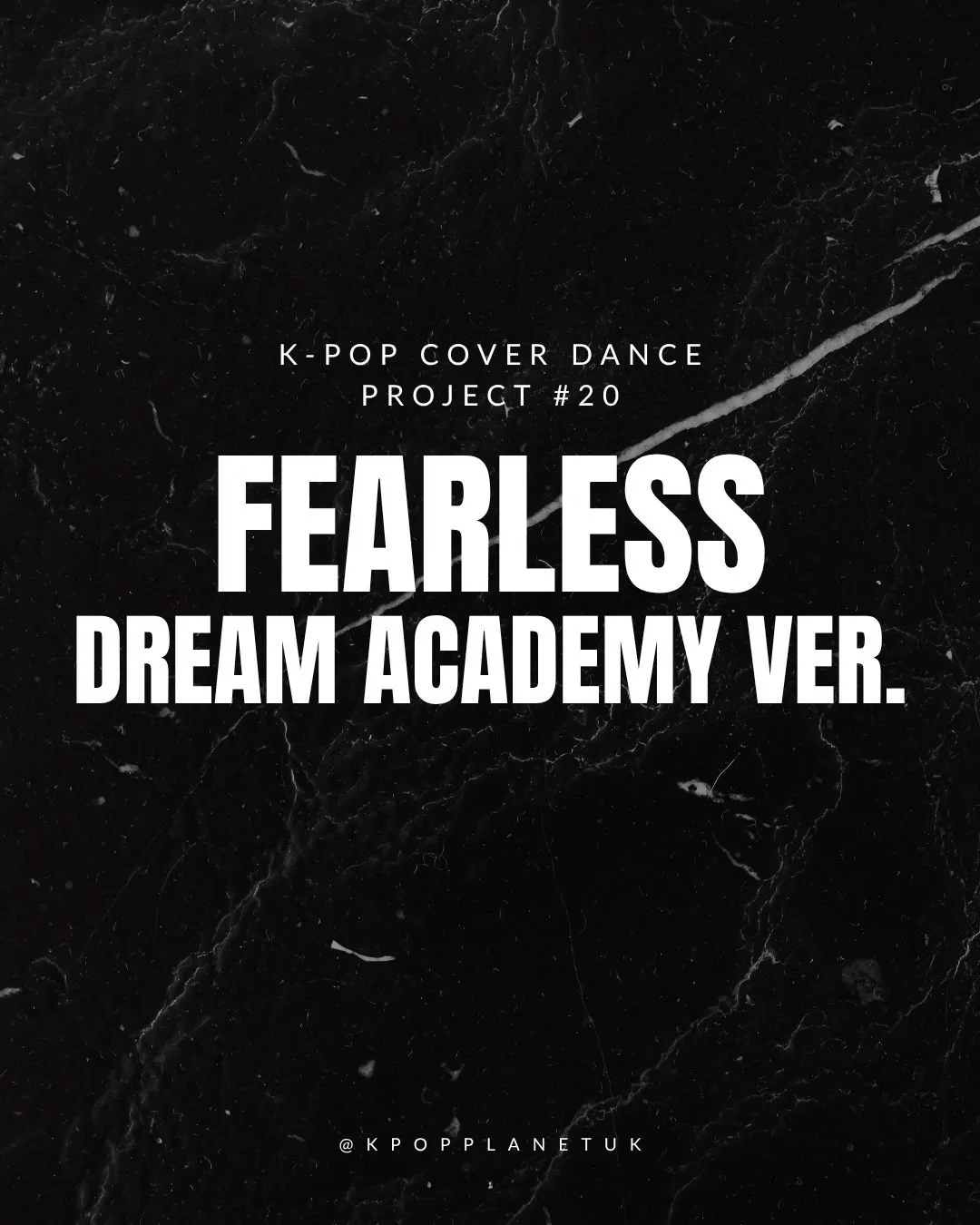 K-pop Dance Cover Project: Dream Academy Ver. "Fearless💫" #2 (Intensive / 1.5 hr) 
