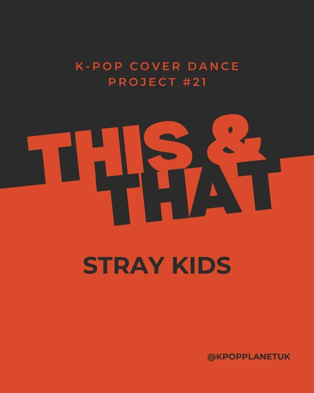 K-pop Dance Cover Project: Stray Kids "This &amp; That👈👉" #1 (Intensive / 1.5 hr)