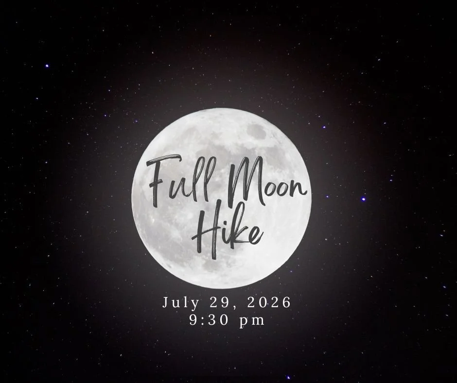 Full Moon Hike: July 29