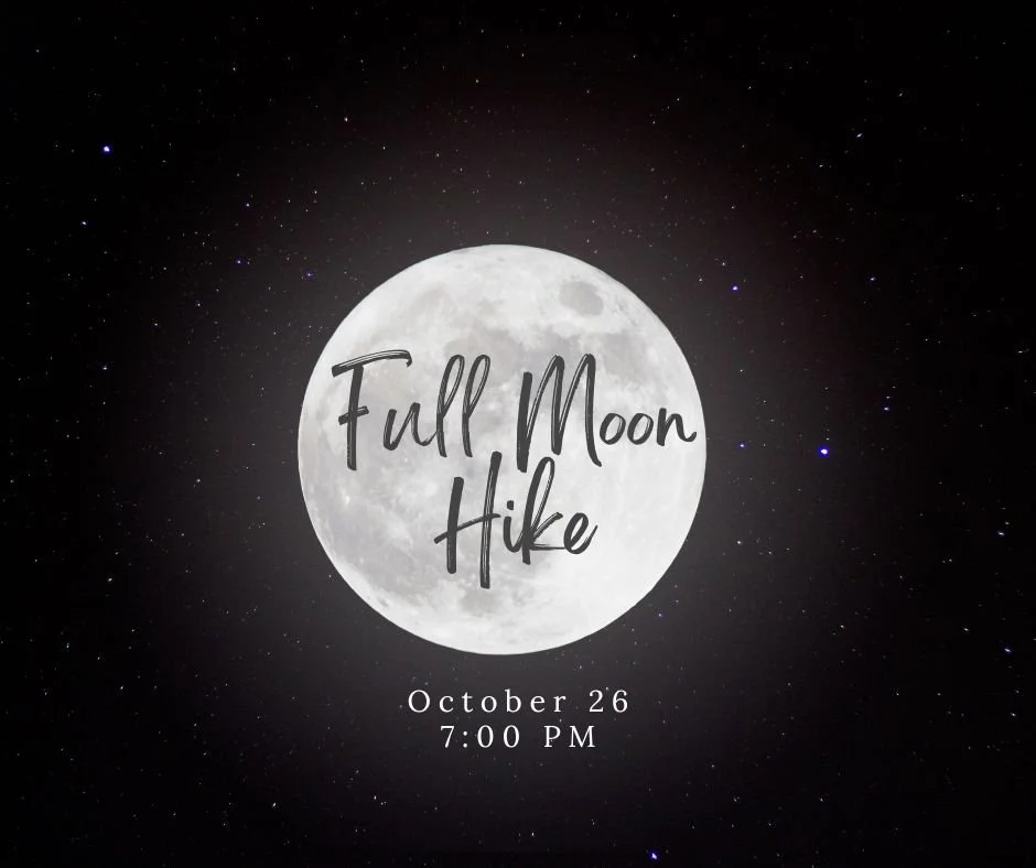 Full Moon Hike: October 26