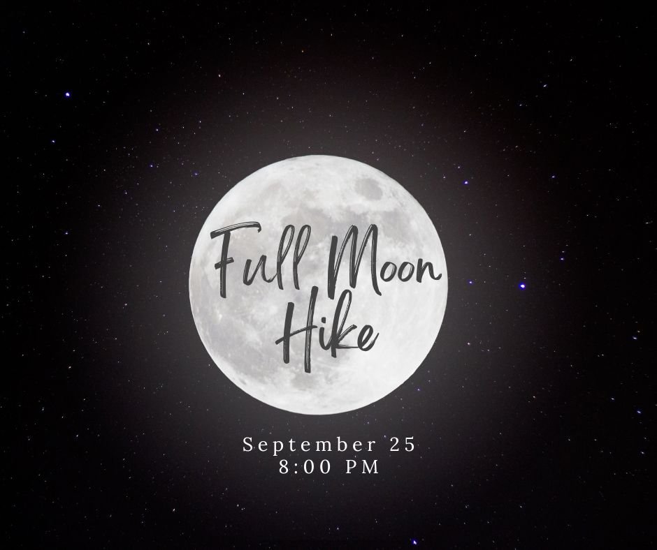 Full Moon Hike: September 25
