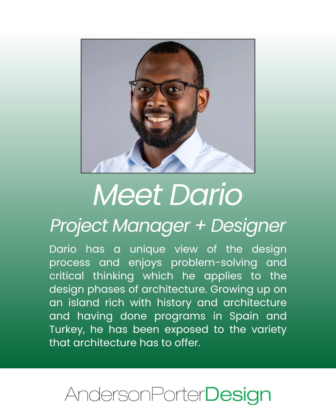 Meet Dario Boyce, Project Manager + Designer at Anderson Porter Design 👋

Dario brings a global perspective and a problem-solver&rsquo;s mindset to every project. Growing up on an island rich in history and architecture&mdash;and studying abroad in 
