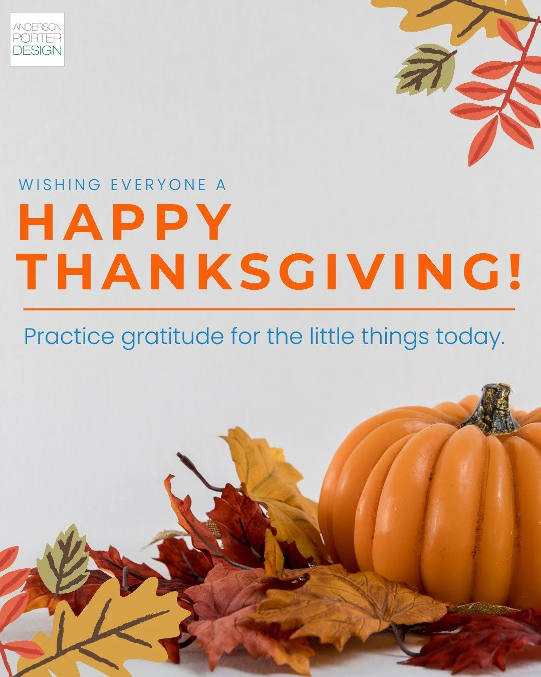 Happy Thanksgiving from all of us at Anderson Porter Design. We&rsquo;re grateful for our clients, partners, and community who inspire our work every day. 🧡

Wishing you a warm and restful holiday. 🦃

#AndersonPorterDesign #Thanksgiving #Architectu
