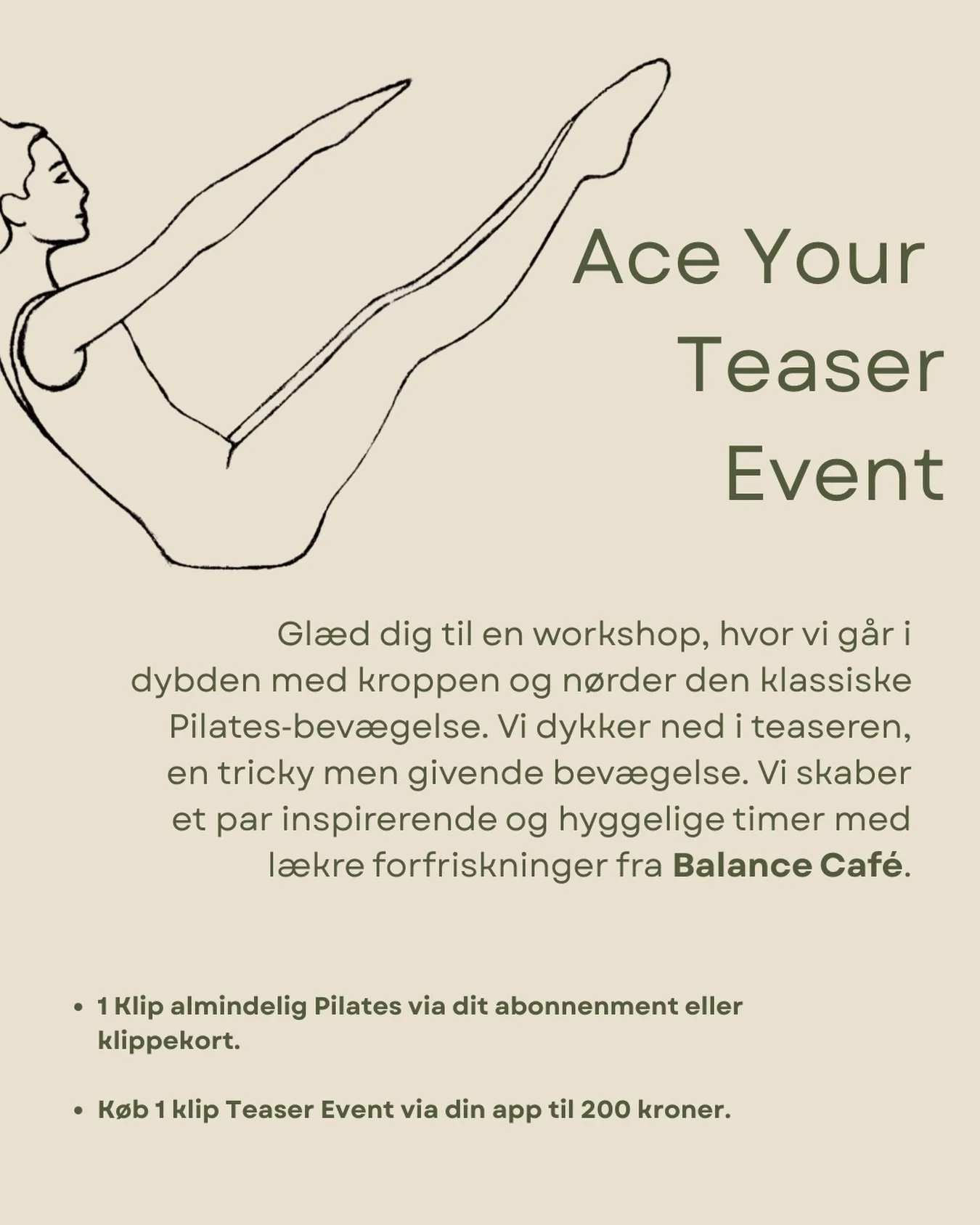 Gl&aelig;d dig til Ace Your Teaser Event! ✨

En workshop hvor vi dykker ned i kroppen, n&oslash;rder den klassiske Pilates‑teaser og arbejder med styrke, kontrol og flow 🌞

📅 2. maj

⏰ 09.00&ndash;12.00

Et par inspirerende og hyggelige timer &mdas