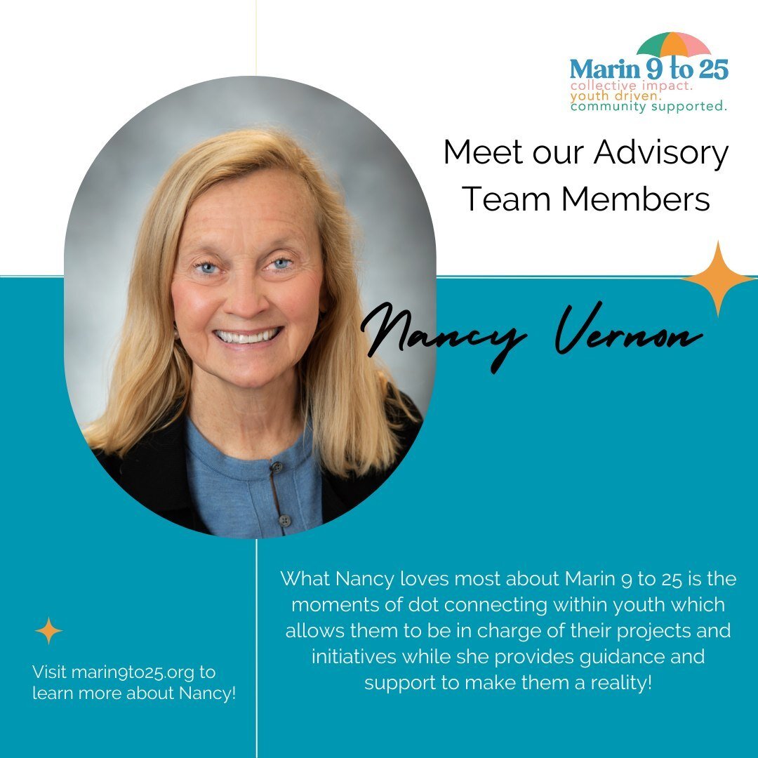 Meet our Advisory Team member, Nancy (she/her)! Nancy is a problem-solver and project team leader who has a passion for bringing youth together. With her on board, Marin 9 to 25 can continue to uplift and build the capacity of youth in Marin! Visit t