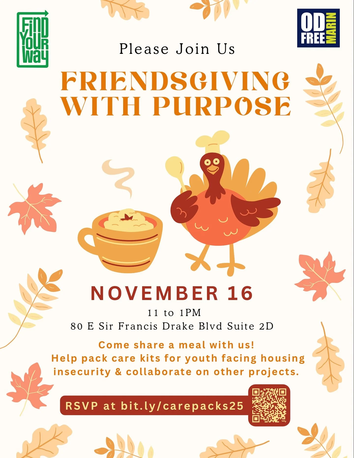 Join us with @odfreemarin for our Friendsgiving on Sunday November 16th! We will be packing Care Packages for Transitional Age Youth in need while enjoying food and good company. Please register using the QR code!