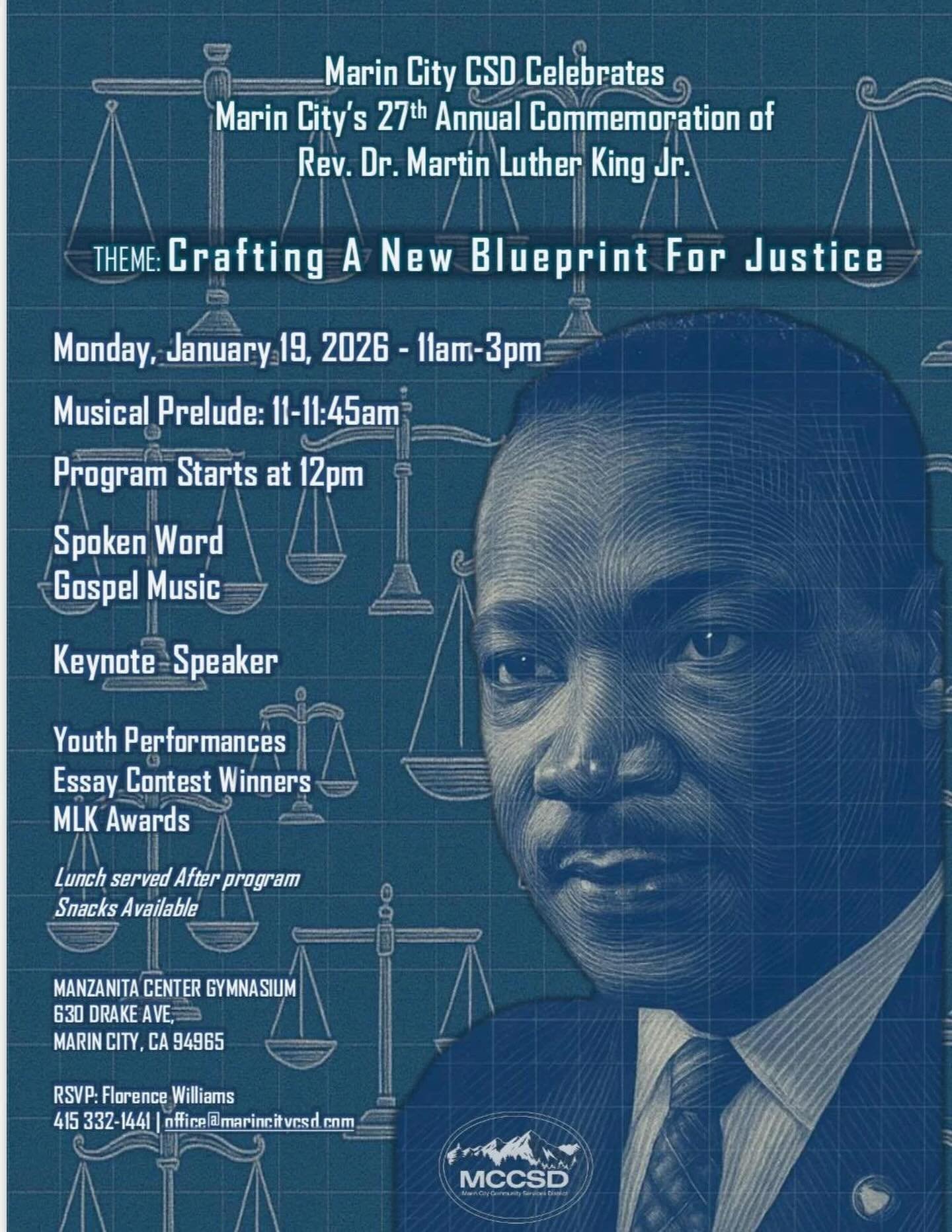 Happy Dr. Marin Luther King Jr Day! 

Marin City proudly invites you to our 27th Annual Celebration Honoring Rev. Dr. Martin Luther King Jr. ✊🏾🕊️
Join us on Monday, January 19, 2026 from 11:00 AM to 3:30 PM at the Manzanita Recreation Center in Sau