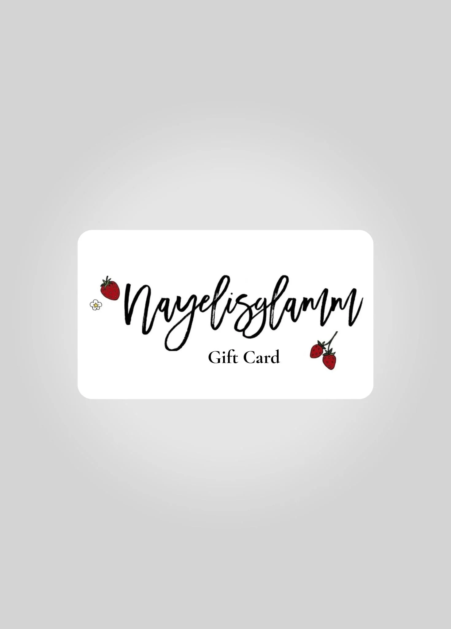 Nayelisglamm e-Gift Card