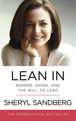 Should We All “Lean In”? Yes. And!